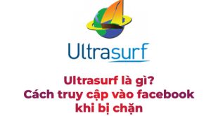 ultrasurf-la-gi-cach-truy-cap-vao-facebook-bi-chan-web-den-thanh-cong-0