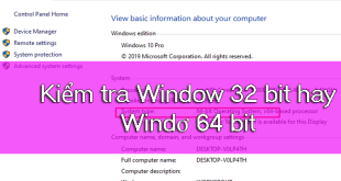 x86-la-gi-x64-la-gi-cach-kiem-tra-may-tinh-chay-window-32-bit-hay-window-64-bit